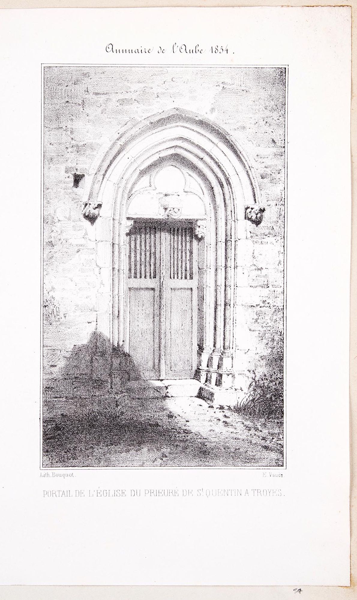 Lithographie. Portail de l'église du prieuré de Saint-Quentin à Troyes. Extrait de l'Annuaire de l'Aube, Troyes, 1854.