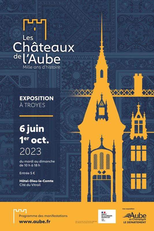 Exposition "Les Châteaux de l'Aube, Mille ans d'histoire"