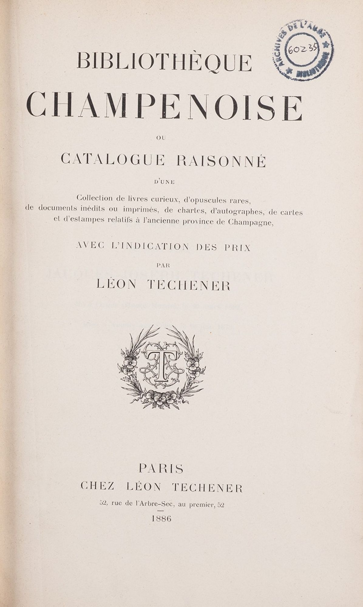La Bibliothèque champenoise de Léon Techener (1886)