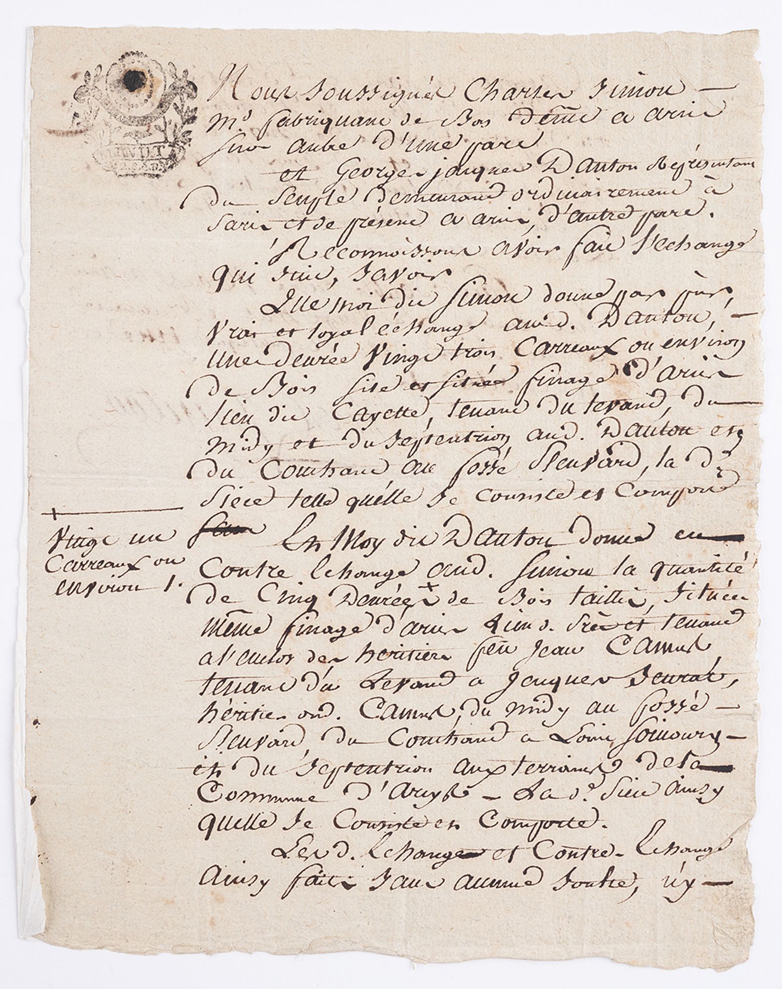 Acte manuscrit relatif à un échange de terrains boisés dans la commune d'Arcis, estimés à 400 livres, contrat conclu entre Charles Simon, marchand fabricant de bois et Georges Jacques Danton, représentant du Peuple, demeurant ordinairement à Paris, daté du 28 Brumaire an II (18 novembre 1793).