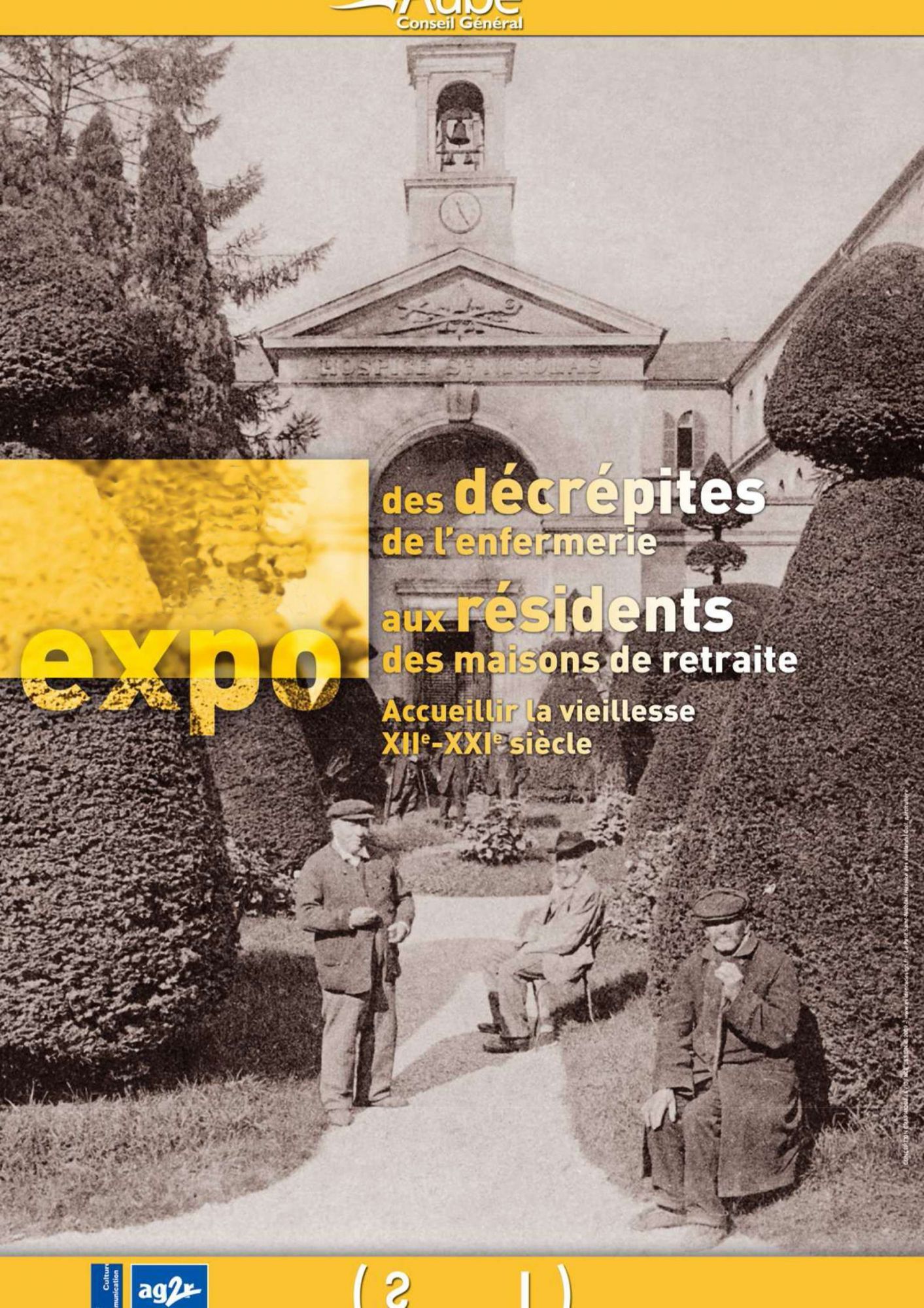 Affiche. Des décrépites de l'enfermerie aux résidents des maisons de retraite