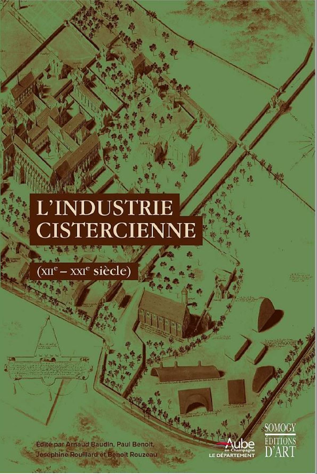 L'industrie cistercienne XIIe-XXIe siècle