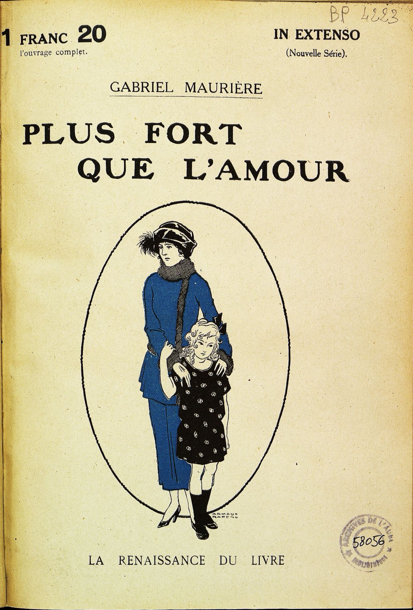 Plus fort que l'amour - Gabriel Maurière