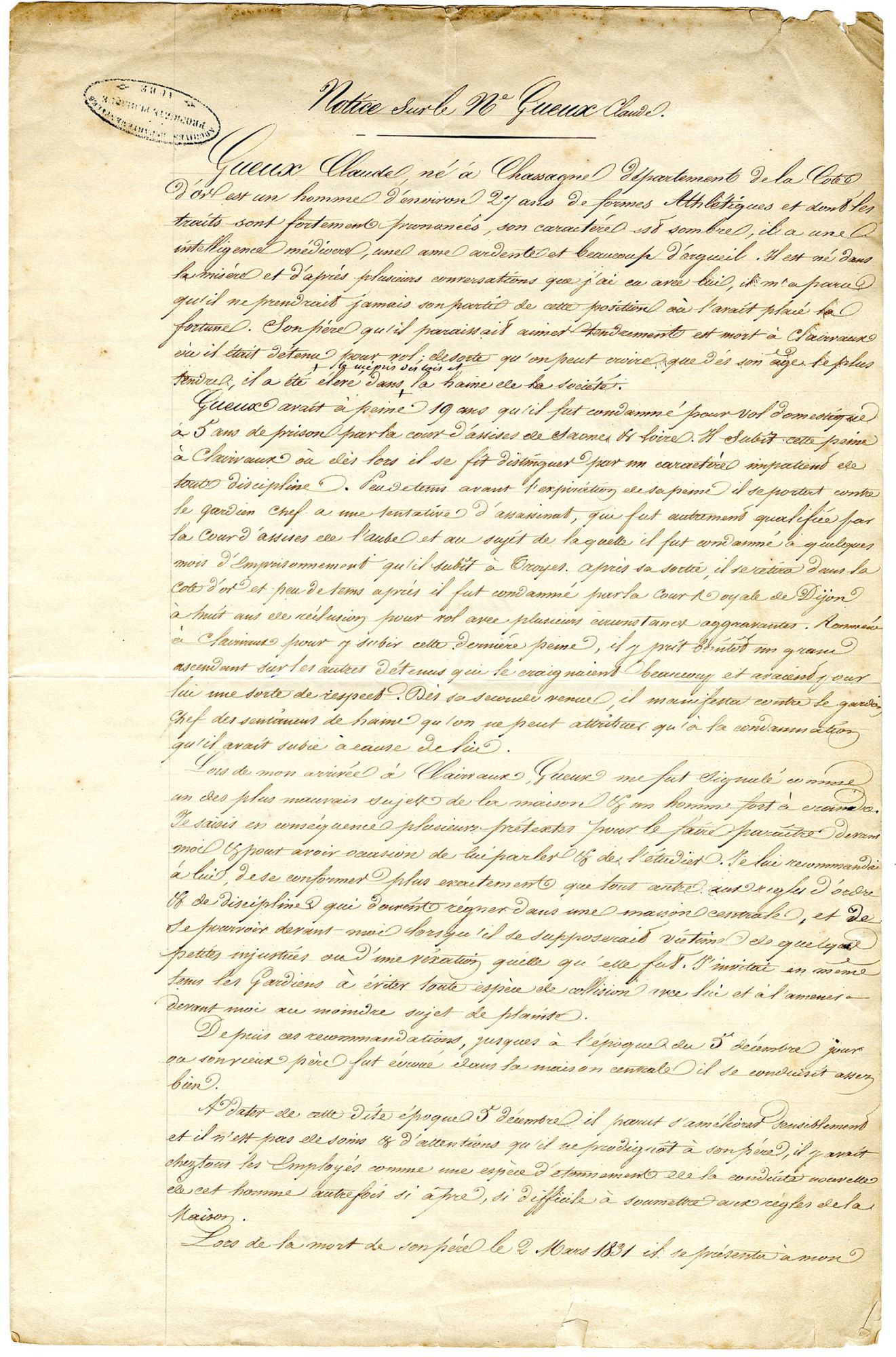 Notice biographique et descriptive du comportement de Claude Gueux rédigée par le directeur de la maison centrale de Clairvaux (9 novembre 1831). Fonds de la maison centrale de Clairvaux - Arch. dép. Aube, 20 Y 1